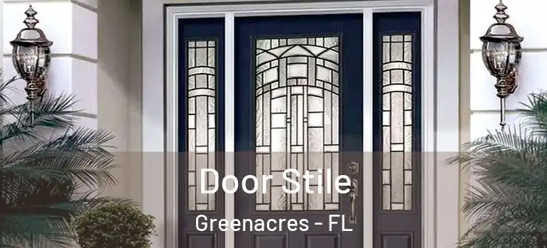  Door Stile Greenacres - FL