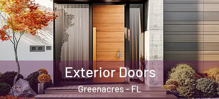  Exterior Doors Greenacres - FL