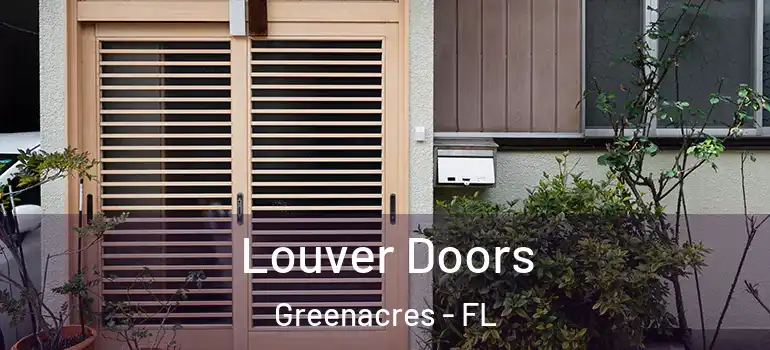  Louver Doors Greenacres - FL