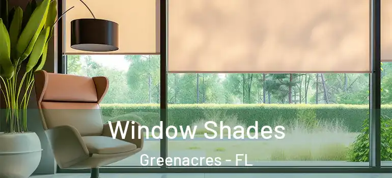  Window Shades Greenacres - FL
